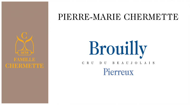 Pierre-Marie Chermette Brouilly Pierreux 2022